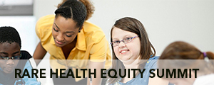 Rare Health Equity Summit